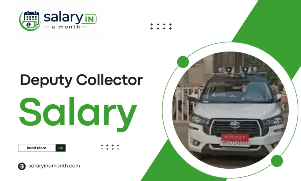 Deputy Collector Salary
