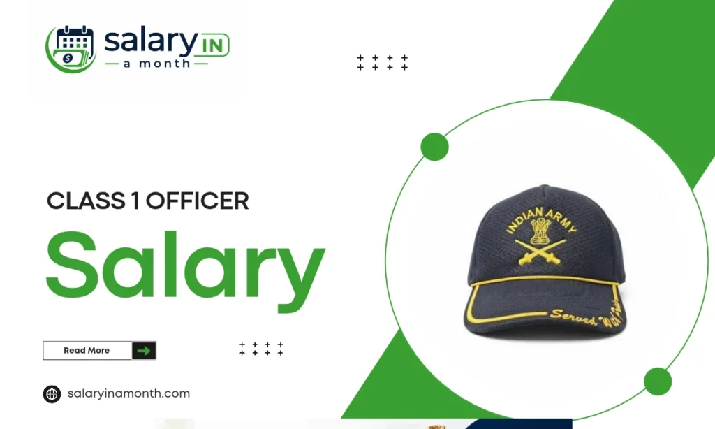Class 1 Officer Salary