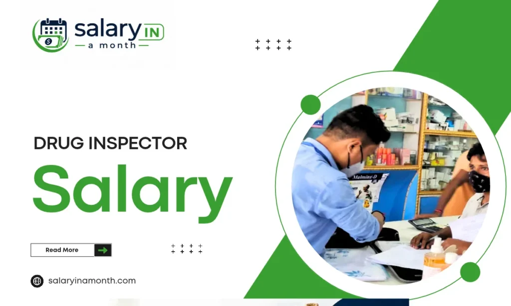 Drug Inspector salary