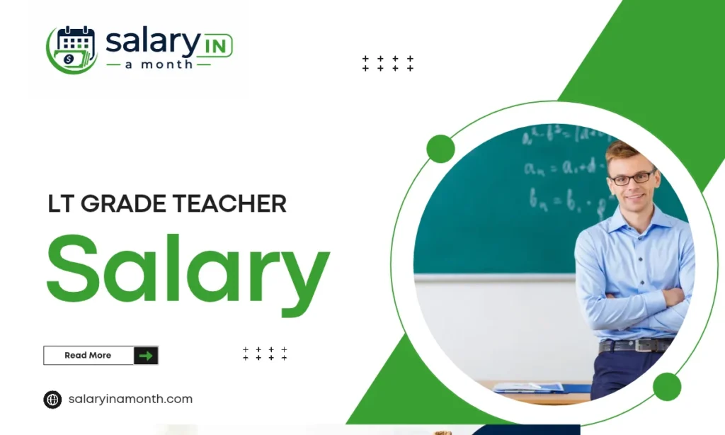 LT Grade Teacher Salary
